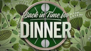 Promotional graphic for “Back in Time for Dinner” TV show with stylized clock, green floral background, and bold white show title.