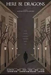 Illustrated poster for Here Be Dragons featuring a lone figure walking down a narrow urban street lined with bare trees and glowing lamps.