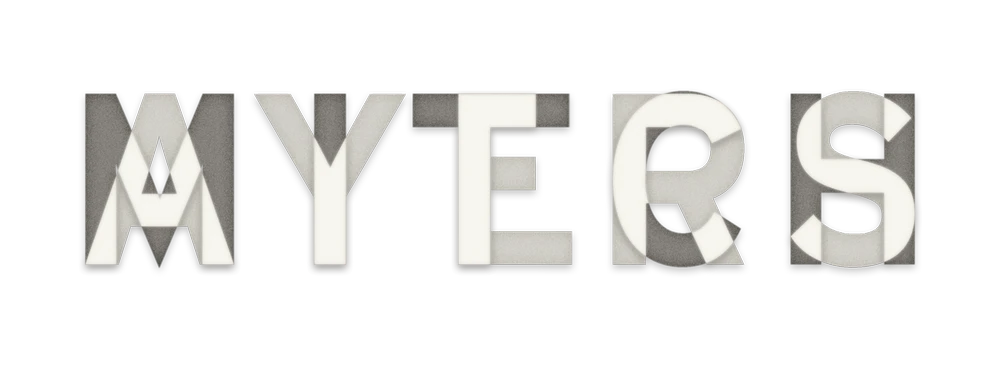 Bold white typography spelling MYERS on a solid black background with layered semi-transparent letterforms.