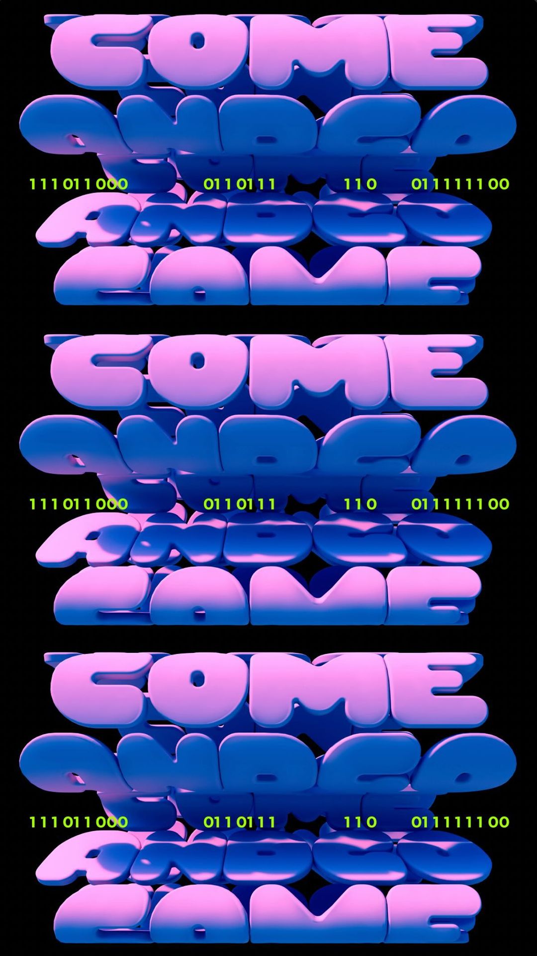 Bubble letters spelling 'Come and Game' repeated three times with binary code accents on a black backdrop. Typography-driven abstract art.