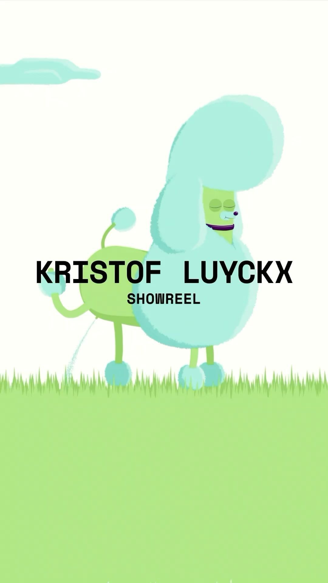 Animated poodle dog character in a green and white landscape, featuring the text 'KRISTOF LUYCKX SHOWREEL' in bold, sans-serif font.