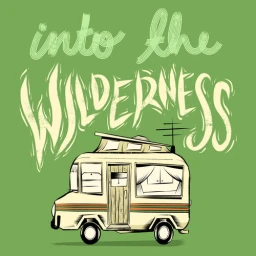 An illustrated camper van on a green background with the text into the wilderness above it in a hand-drawn script style