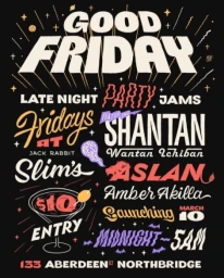 Typographic poster advertising Good Friday party with multiple font styles on a dark background illustrated by Dave Coleman
