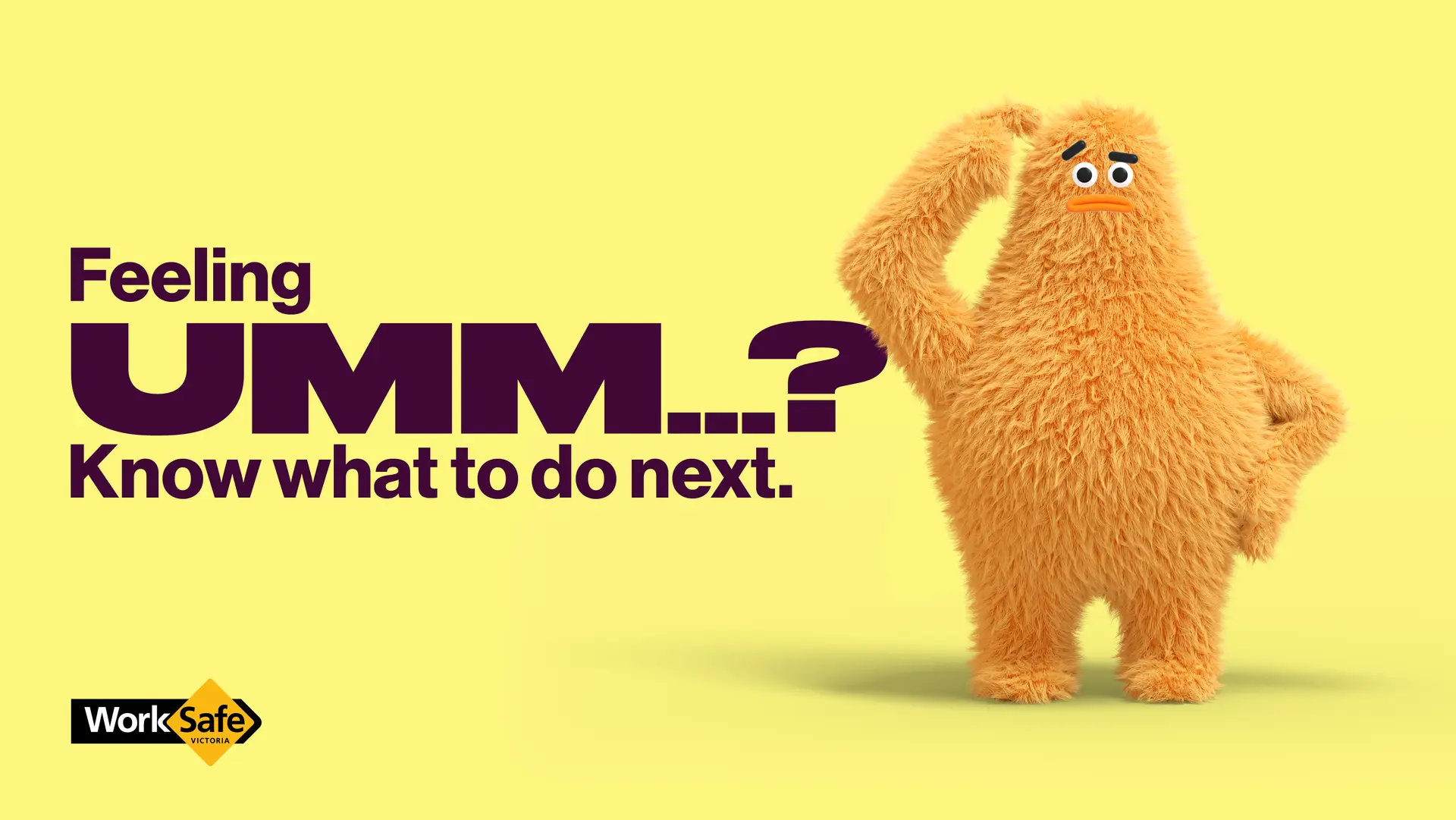 Fuzzy orange cartoon character with a confused expression stands next to text on a yellow background for a safety campaign.
