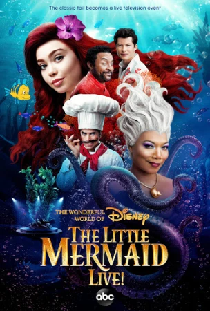 The Little Mermaid Live! promotional image with actors portraying Ariel, Ursula, Chef Louis, Prince Eric, and Sebastian the crab.