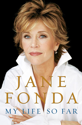 Book cover featuring a close-up portrait of Jane Fonda with blonde hair and a white blouse against a dark background.