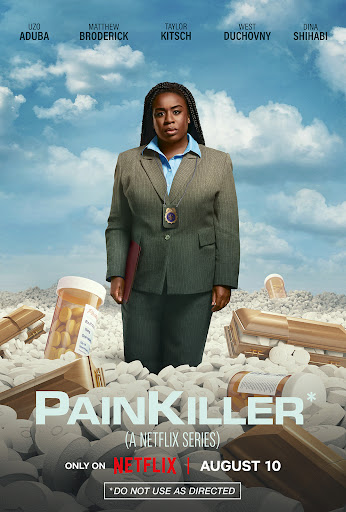 Movie poster for Painkiller, a Netflix series, features Uzo Aduba in a grey-green suit standing in a field of white pills under a blue sky.