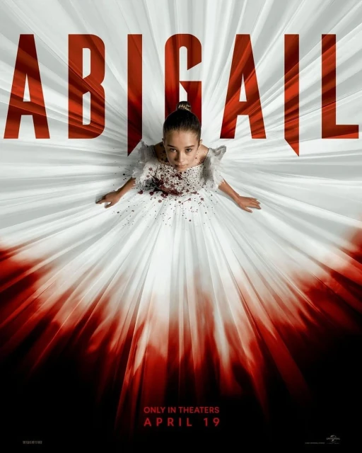 Movie poster for 'Abigail' showing a young girl in a white dress splattered with red, set against a radial white and red background.