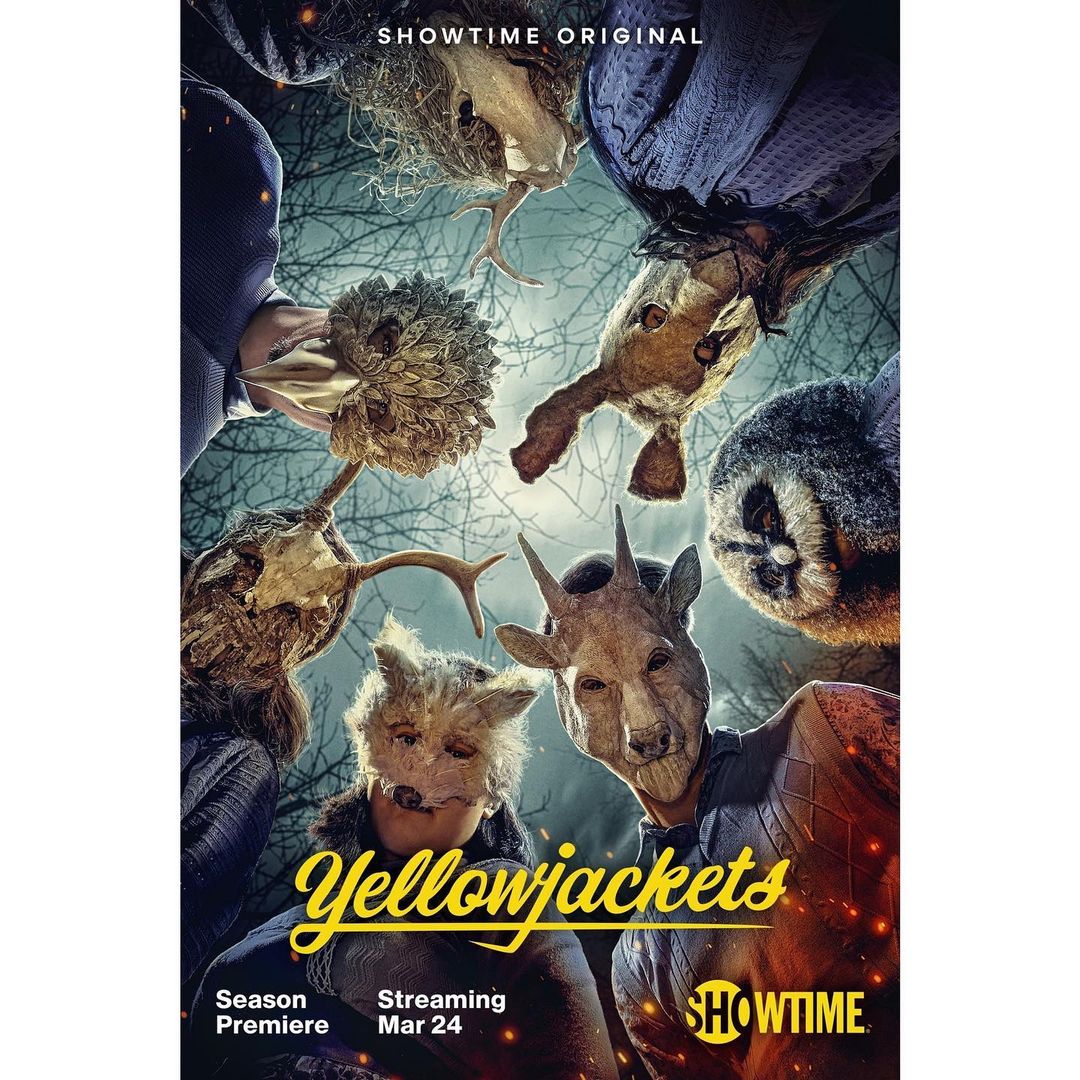 Promotional poster for Yellowjackets featuring people in animal masks looking down, set in a dark forest with show title and credits.