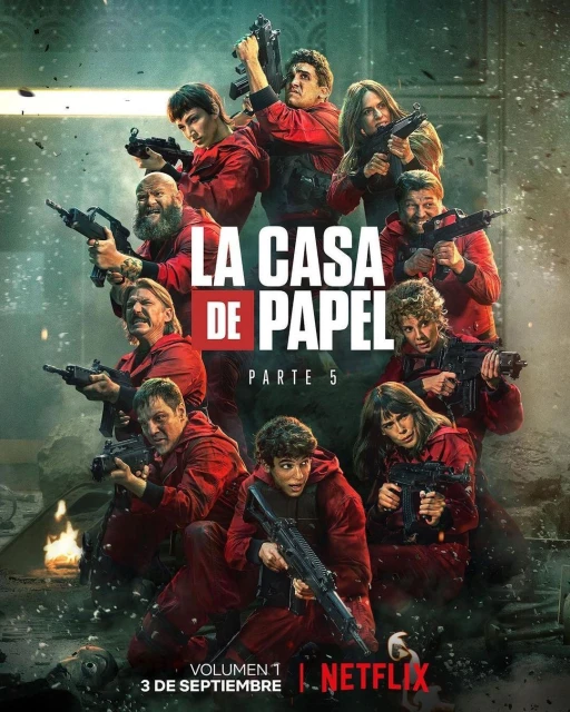 Movie poster for La Casa de Papel (Money Heist) Part 5 Volume 1, featuring a group of people in red jumpsuits holding guns.
