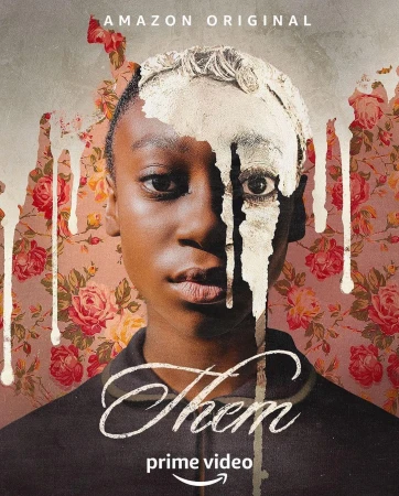 Poster for 'Them' TV series featuring a Black person with partial white paint on their face, against a floral backdrop.