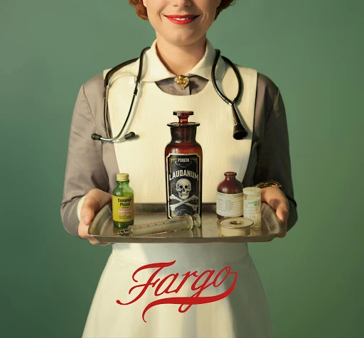 Retro-styled nurse holds a tray with old medicine bottles including one labeled 'Laudanum Poison,' with stethoscope; Fargo logo visible.