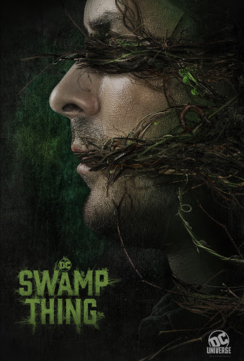 Swamp Thing poster featuring a man's profile entangled with vines against a dark, mossy green background, highlighting the DC Comics Universe series.