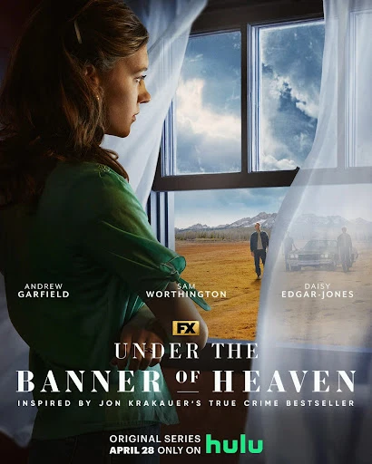 Movie poster for 'Under the Banner of Heaven' featuring woman by window, men in field, and desert landscape with classic car.