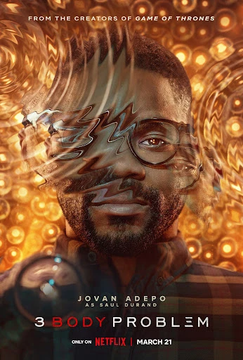 Movie poster for '3 Body Problem' featuring Jovan Adepo as Saul Durand, with a distorted effect and warm, glowing orbs in the background.