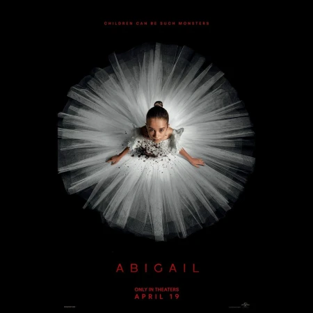 Promotional movie poster for the film Abigail features a young ballerina in a white tutu against a stark black background.