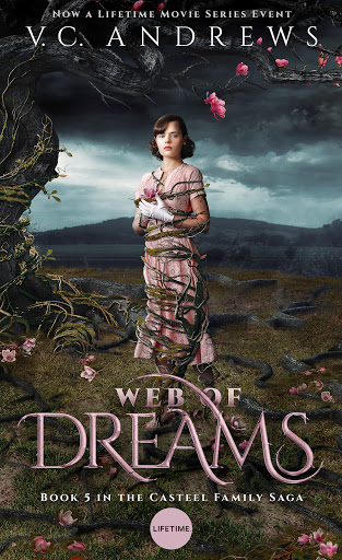Book cover for V.C. Andrews' 'Web of Dreams' features a young woman in a pink dress wrapped in vines, set against a misty, outdoor backdrop.