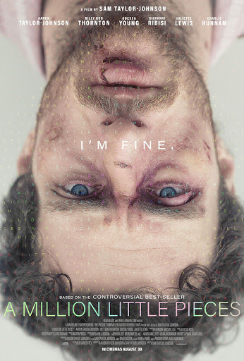 Movie poster for 'A Million Little Pieces' features a man's face, inverted, with text overlay, promoting its August 30th cinema release.