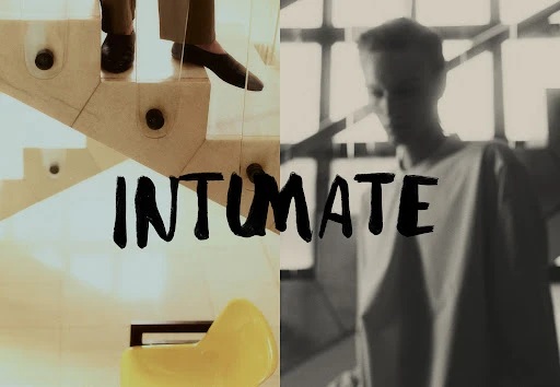 Split-screen with a person on stairs wearing shoes and a blurred figure; the word 'INTUMATE' overlays the image in black.