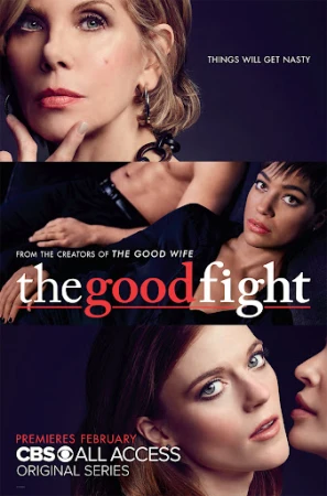 TV series promo poster for The Good Fight featuring close-up portraits of three adult women in a vertical triptych layout on dark background.