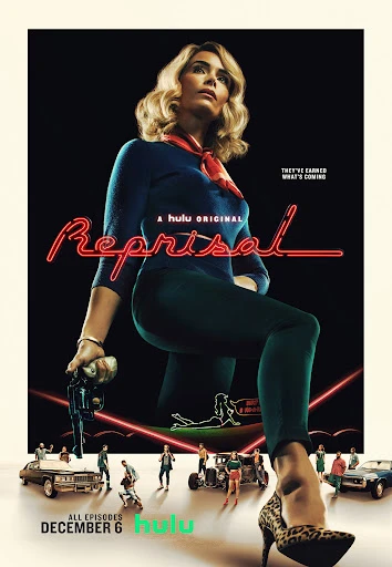 Promotional poster for 'Reprisal' featuring a blonde woman with a gun stepping on miniature people and cars, set against a black backdrop.