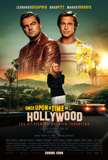 Movie poster for 'Once Upon a Time in Hollywood' with Leonardo DiCaprio, Brad Pitt, and Margot Robbie in front of a Los Angeles scene.