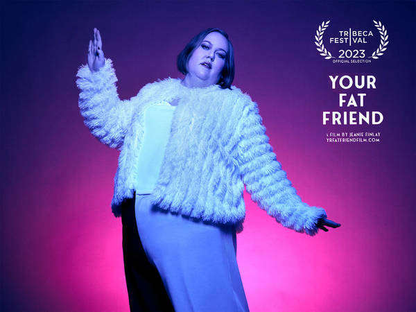 Movie poster for 'Your Fat Friend' featuring a woman in a furry white jacket on a purple and pink background with festival laurels.
