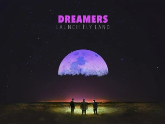 Three figures standing in a grassy field beneath a glowing purple moon and night sky with the text DREAMERS LAUNCH FLY LAND