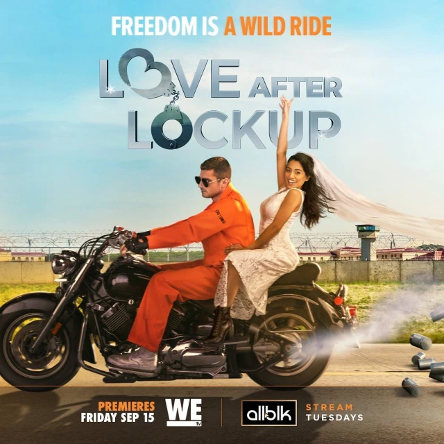 Advertisement for 'Love After Lockup' TV show: woman in wedding dress and man in prison jumpsuit riding motorcycle past a prison.