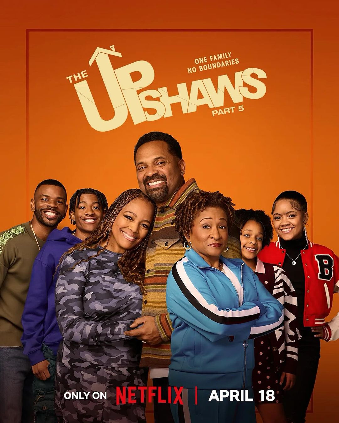 The Upshaws Part 5 promotional poster features seven people of varying ages against an orange background, promoting the Netflix series.