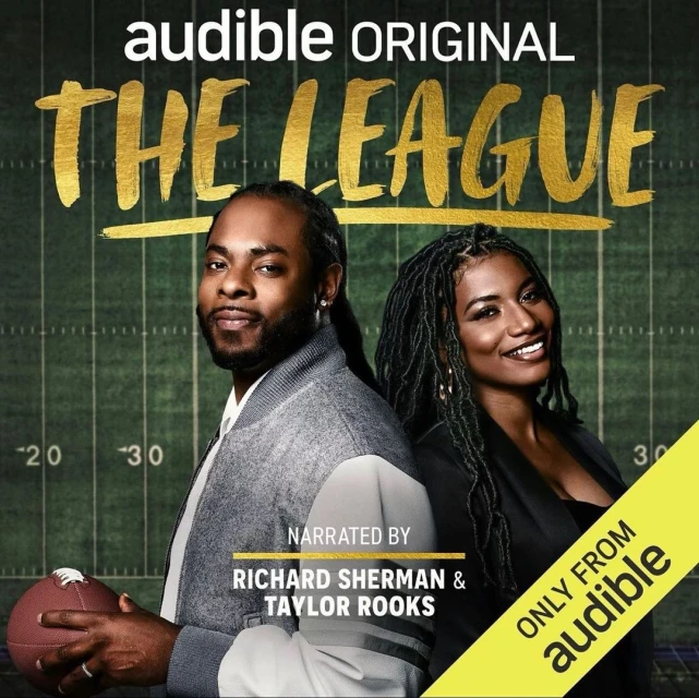 Promotional image for Audible Original's 'The League' features Richard Sherman and Taylor Rooks against a football field background.
