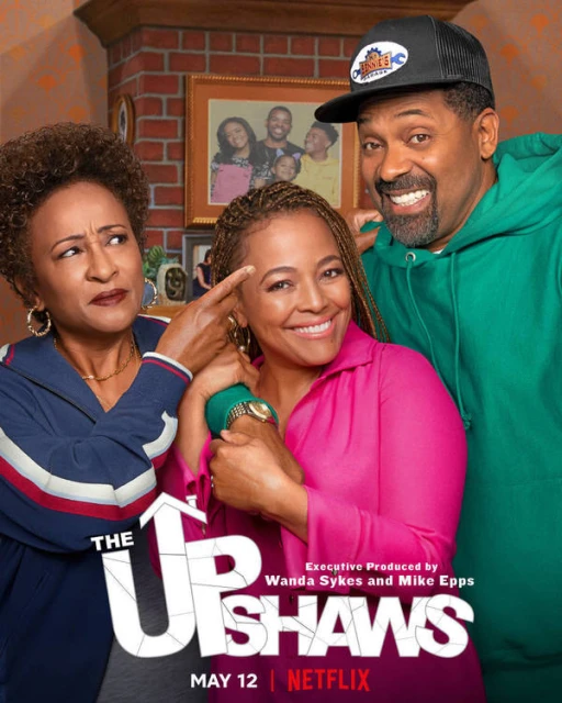 Promotional image for The Upshaws featuring Wanda Sykes, Kim Fields, and Mike Epps in a sitcom setting with a warm, inviting color palette.