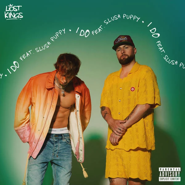Album cover for Lost Kings and Slush Puppy collaboration features two young men in stylish outfits against a gradient green background.