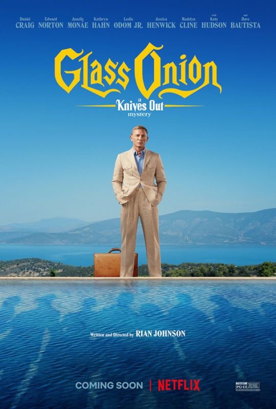 Movie poster for Glass Onion: A Knives Out Mystery shows Daniel Craig in a tan suit standing in front of a villa, blue sky, and sea.