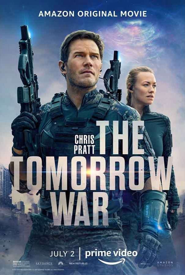 Movie poster for The Tomorrow War featuring Chris Pratt and Yvonne Strahovski holding futuristic rifles in a war-torn cityscape.