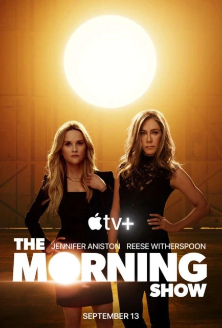Poster for 'The Morning Show' featuring Jennifer Aniston and Reese Witherspoon against a bright background, promoting the show's September 13 release.