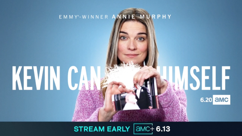 Promotional poster for 'Kevin Can F Himself' features Annie Murphy holding a photograph against a blue background with show titles.