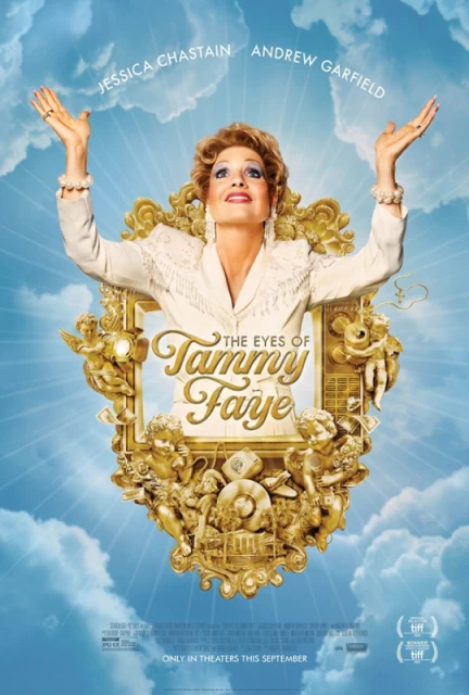 Movie poster for 'The Eyes of Tammy Faye' featuring Jessica Chastain with blonde hair, white suit, gold frame, against a cloudy sky.