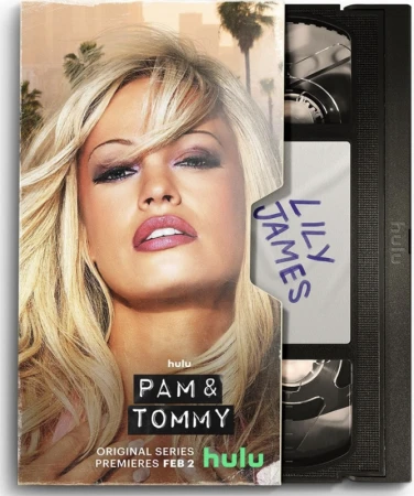 Pam & Tommy VHS tape featuring Lily James, with a backdrop of palm trees and Los Angeles, promoting the Hulu original series.