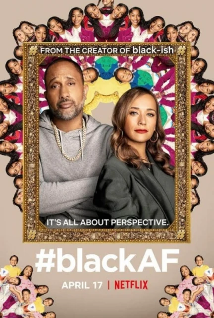 Poster for the TV show #blackAF features two African-American adults framed by smaller photos of kids and promotional text.
