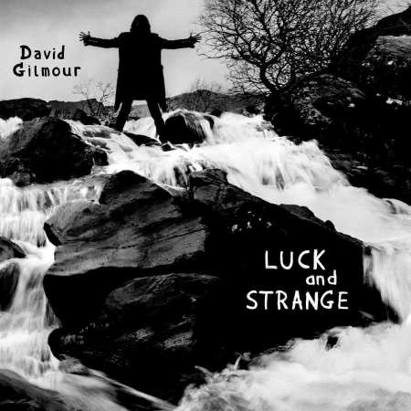 Monochrome album cover art featuring David Gilmour silhouette on rocky waterfall, with album title 'Luck and Strange'.