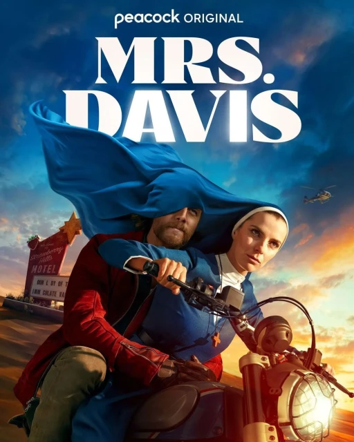 Poster for Peacock's Mrs. Davis shows a bearded man and a nun on a motorcycle against a desert landscape, with the show's title above them.
