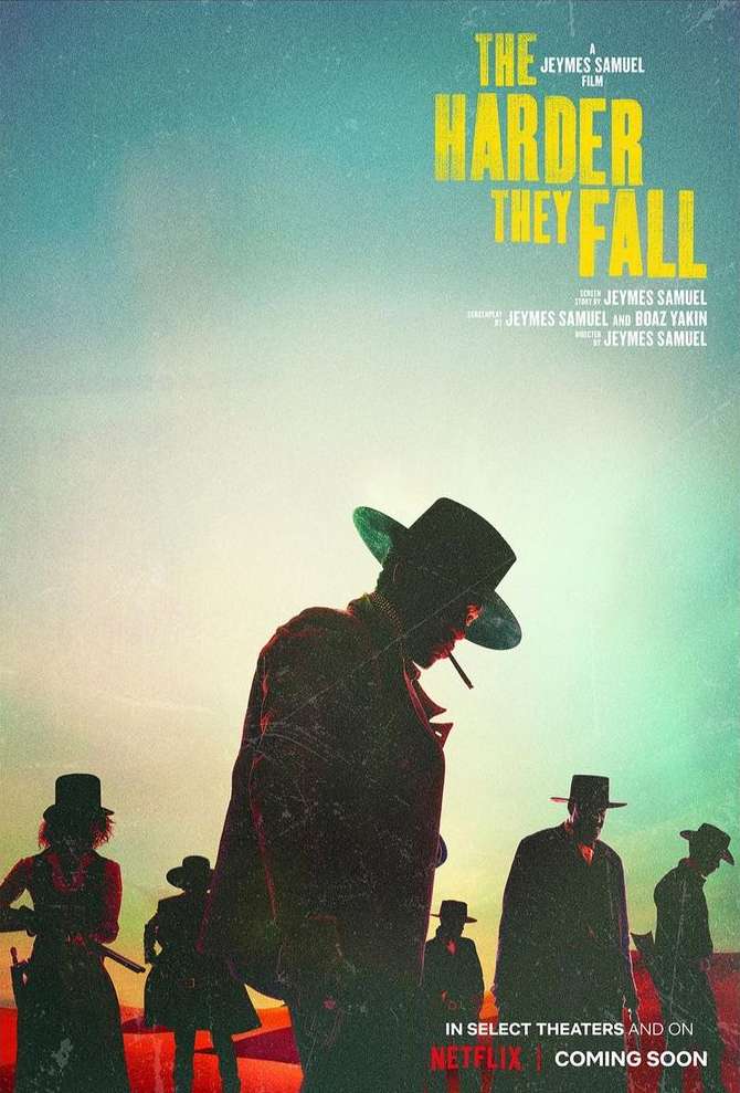 Movie poster for 'The Harder They Fall' featuring silhouetted figures in Western attire with hats against a teal and orange sky.