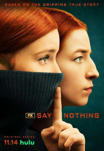 Movie poster featuring two women with red hair, one in profile and one with finger to lips, promoting 'Say Nothing' on Hulu, 11.14.