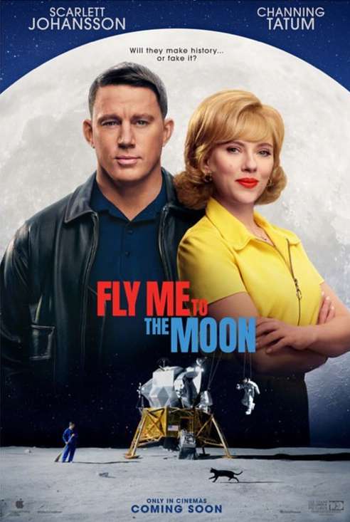 Movie poster for Fly Me to the Moon, featuring Scarlett Johansson and Channing Tatum above a lunar landscape with a moon landing scene.