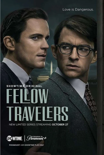 Poster image featuring two adult males, one in eyeglasses, set against the backdrop of the Washington Monument, promoting Showtime's 'Fellow Travelers'.