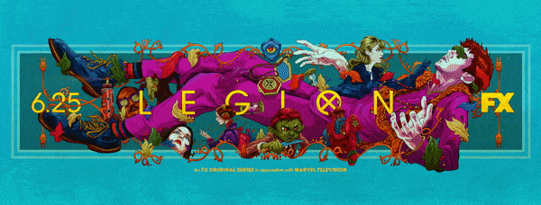 Legion FX key art features David Haller and other characters from the television show in a stylized, surreal design on teal background.