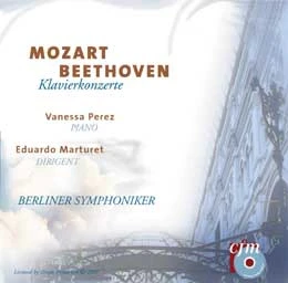 Album cover for Mozart Beethoven Klavierkonzerte, featuring Vanessa Perez, Eduardo Marturet, and the Berliner Symphoniker.