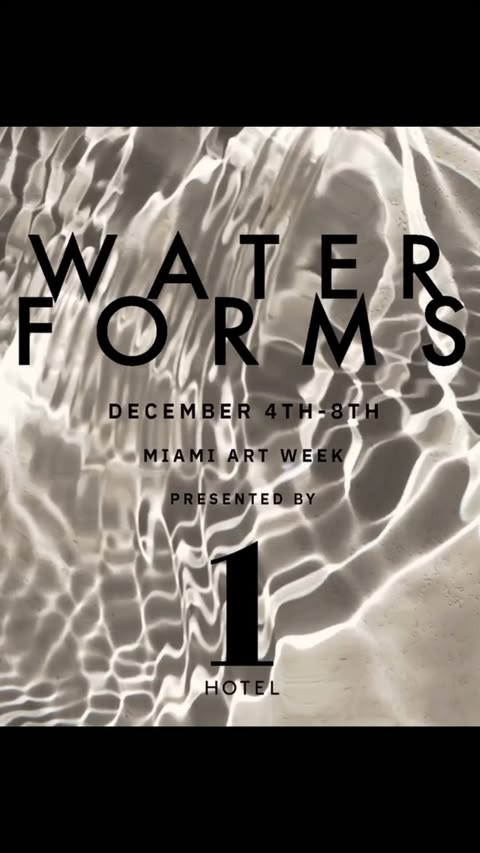 Abstract water-like pattern art piece advertising the Water Forms exhibit during Miami Art Week presented by 1 Hotel.