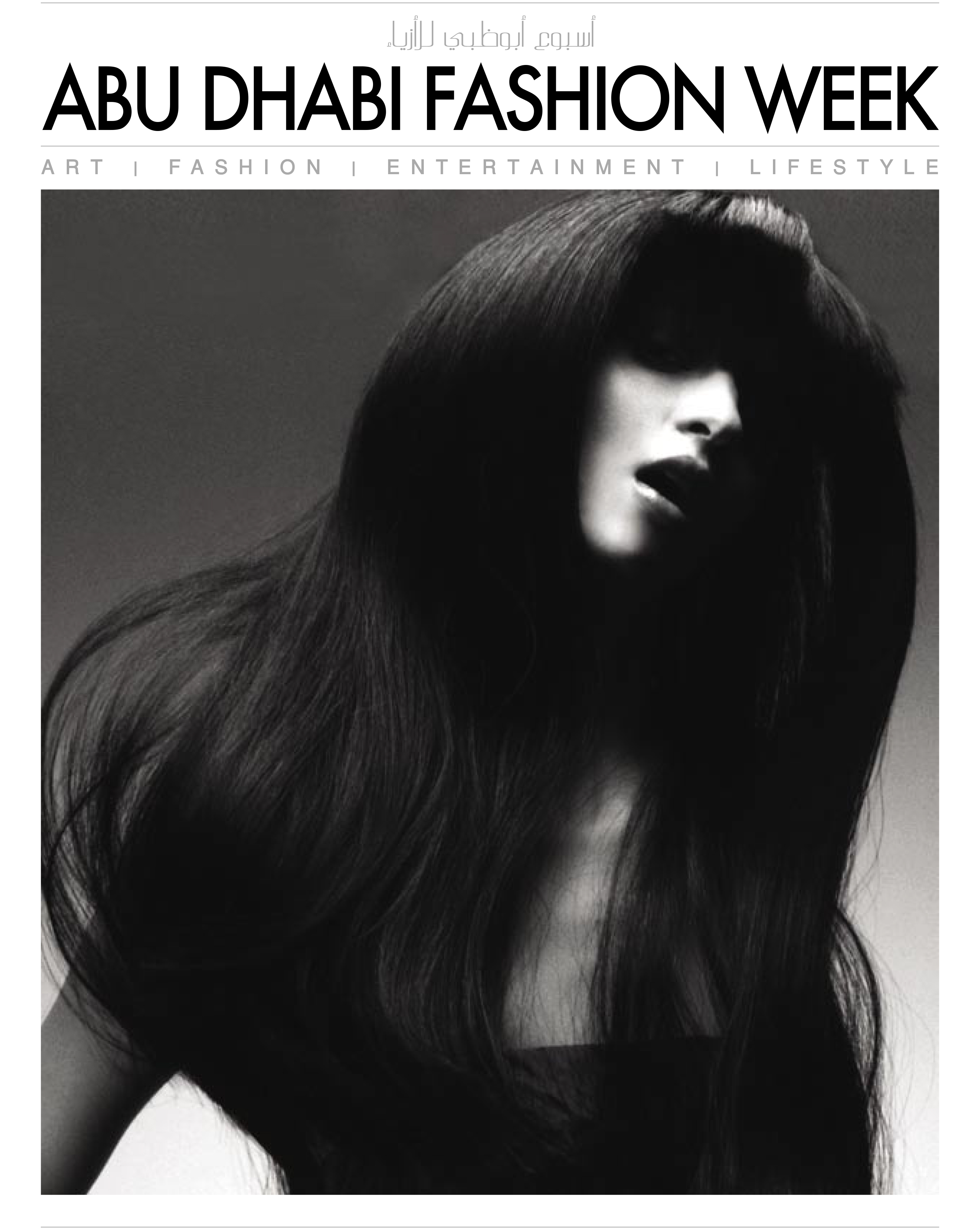 Monochrome portrait of a woman with flowing dark hair, featured in an Abu Dhabi Fashion Week ad, showcasing style and entertainment.